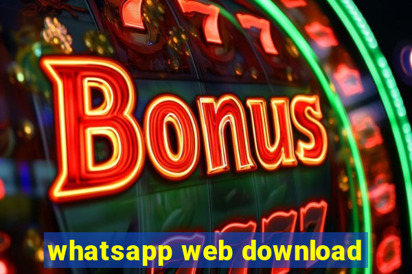 whatsapp web download